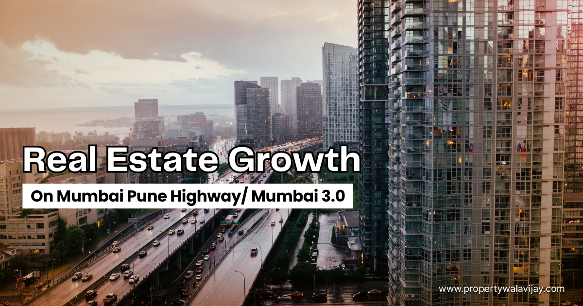 real estate growth on mumbai pune highway
